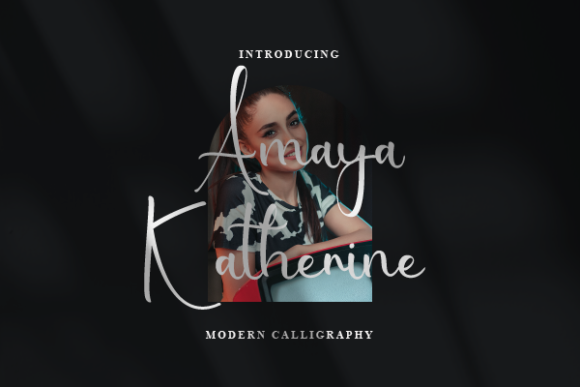 Amaya Katherine Font for Creative Campaigns