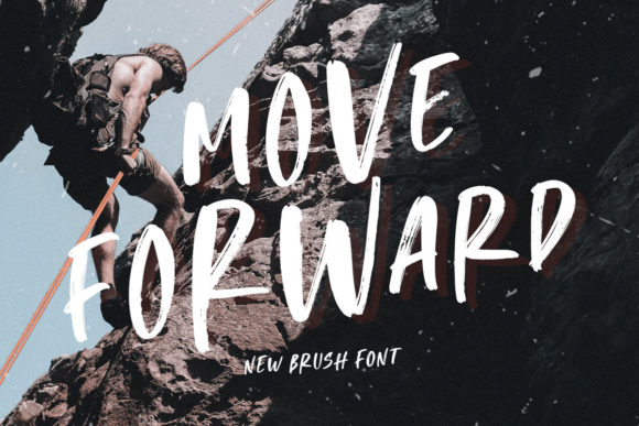 Move Forward Font: Boost Your Campaign Design with Brushy Texture