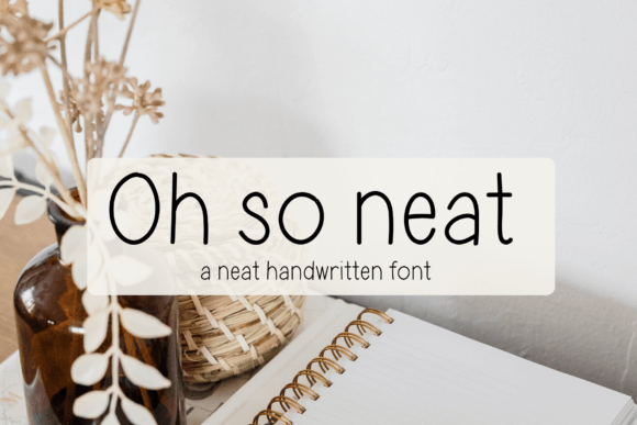 Oh so Neat: A Handwritten Font That Feels Like a Real Brand